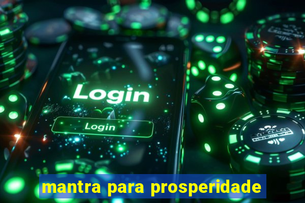 mantra para prosperidade