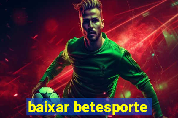 baixar betesporte