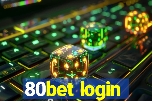 80bet login