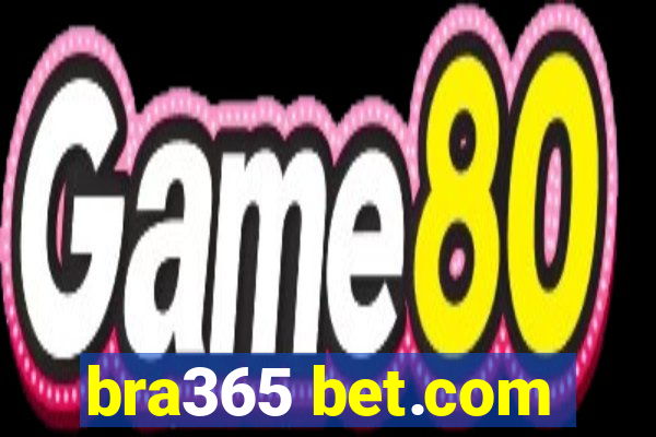 bra365 bet.com