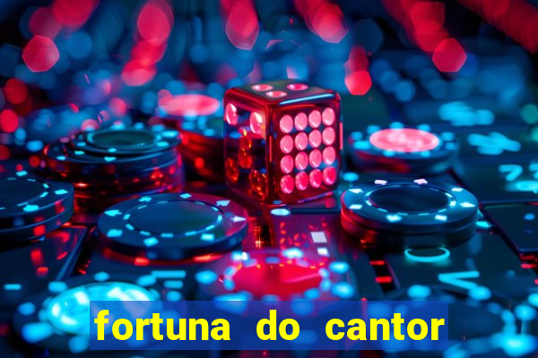 fortuna do cantor sorocaba 2023