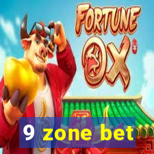 9 zone bet