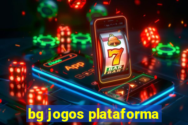 bg jogos plataforma