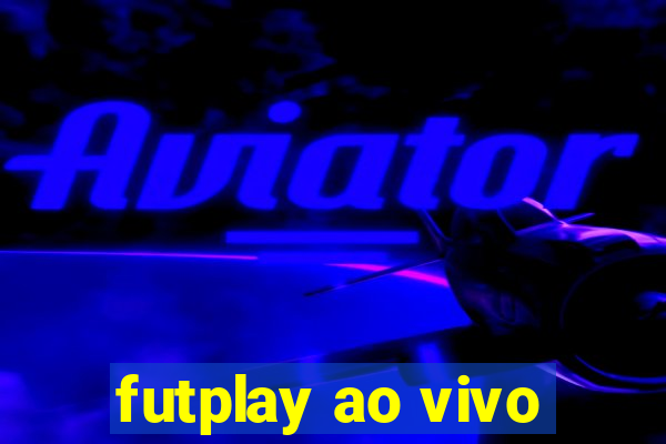 futplay ao vivo