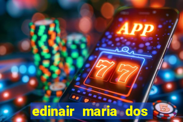 edinair maria dos santos moraes