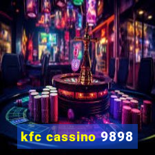 kfc cassino 9898