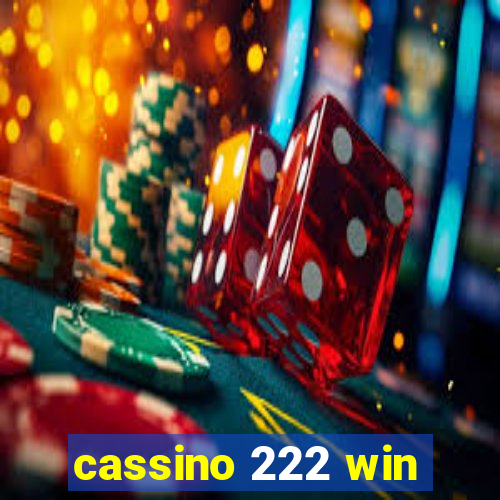 cassino 222 win