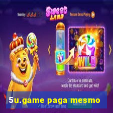 5u.game paga mesmo