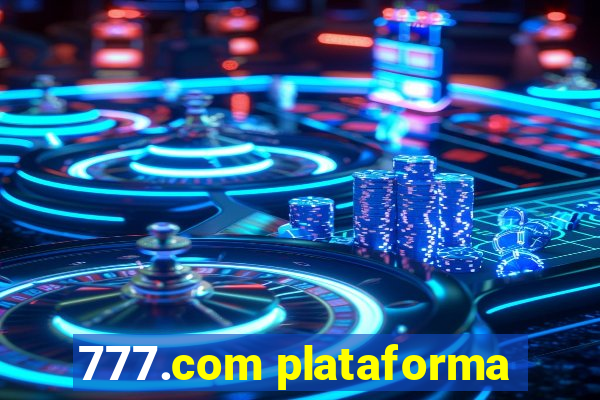 777.com plataforma