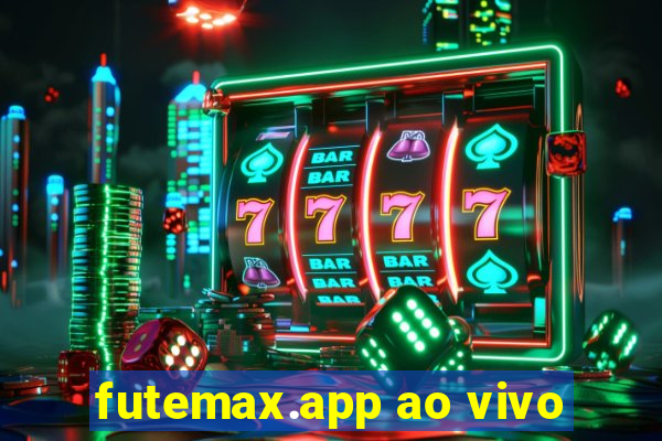 futemax.app ao vivo