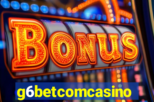 g6betcomcasino