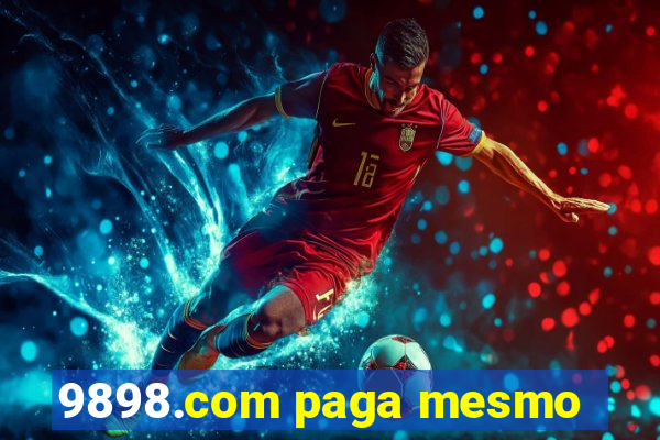 9898.com paga mesmo