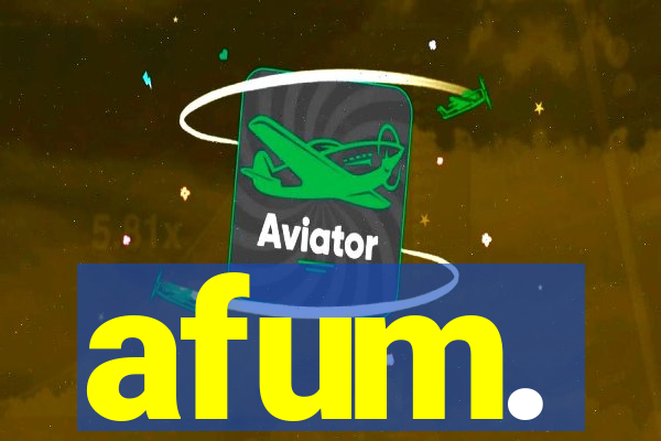 afum.