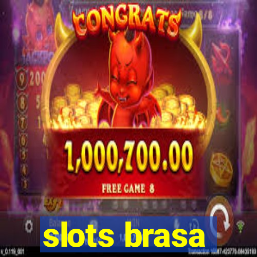 slots brasa