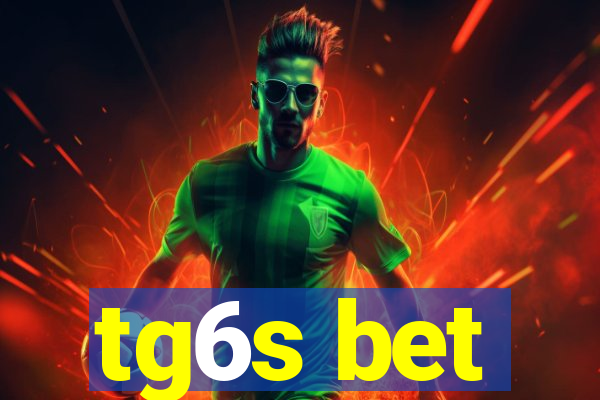 tg6s bet