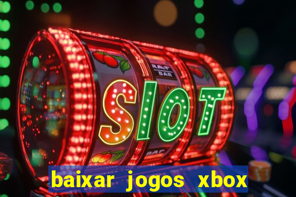 baixar jogos xbox 360 iso usando utorrent