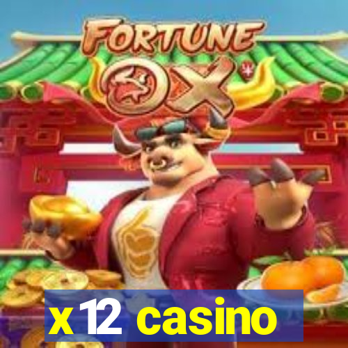 x12 casino