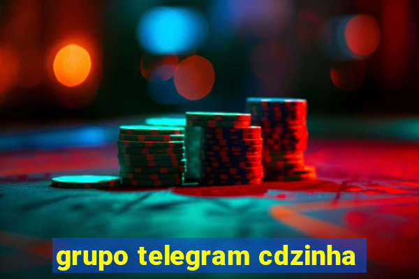 grupo telegram cdzinha