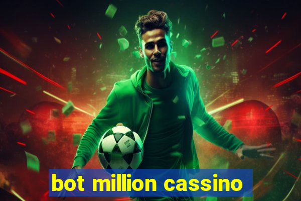 bot million cassino