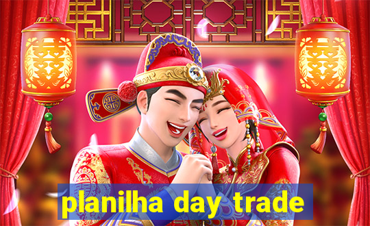 planilha day trade