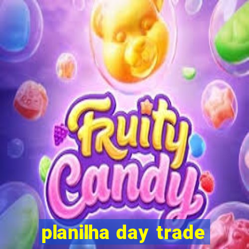 planilha day trade