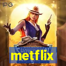 metflix