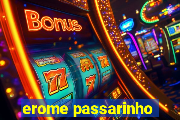 erome passarinho