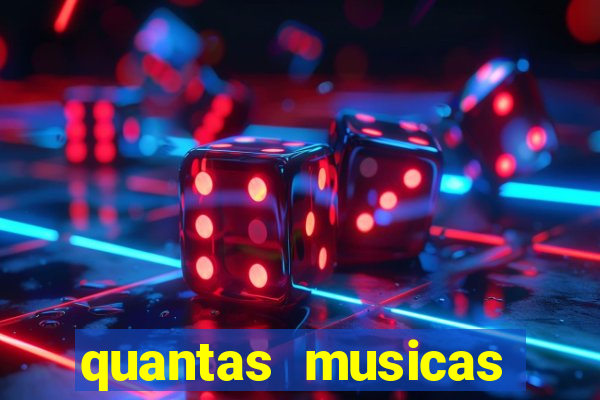 quantas musicas existem no mundo