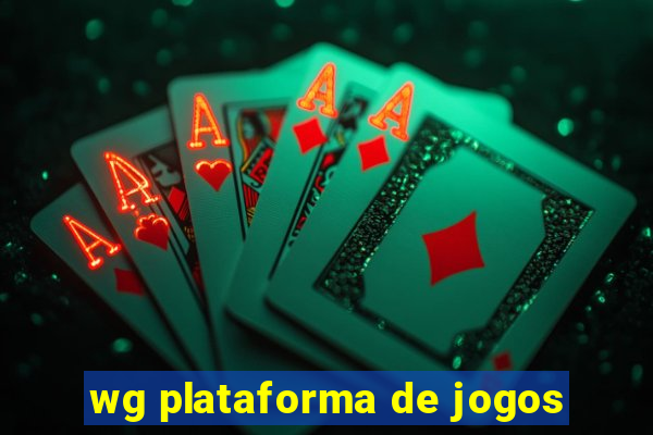 wg plataforma de jogos