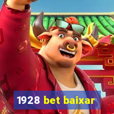 1928 bet baixar