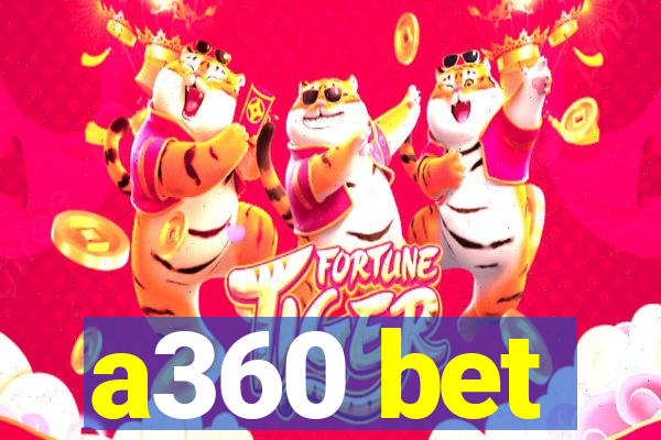 a360 bet