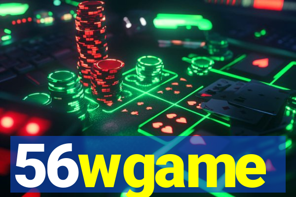 56wgame