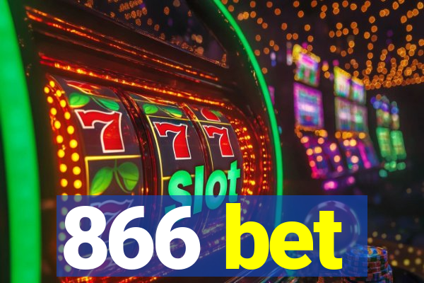 866 bet