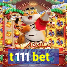 t111 bet