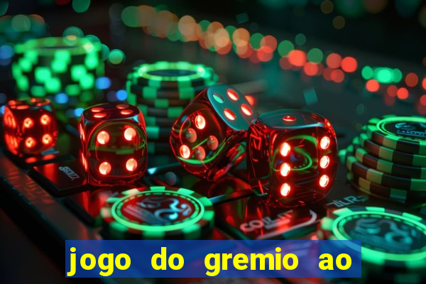 jogo do gremio ao vivo hd