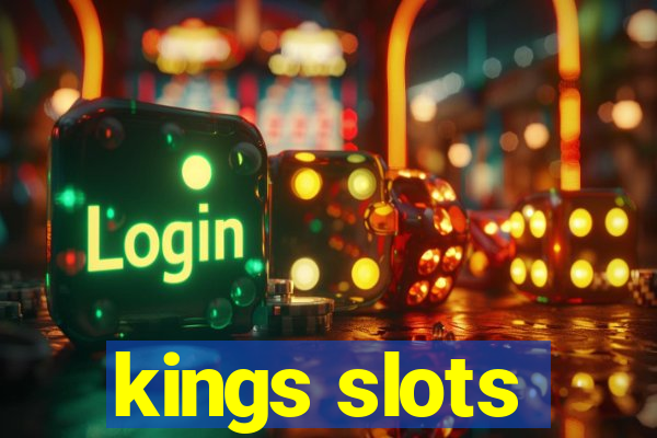 kings slots