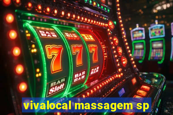 vivalocal massagem sp