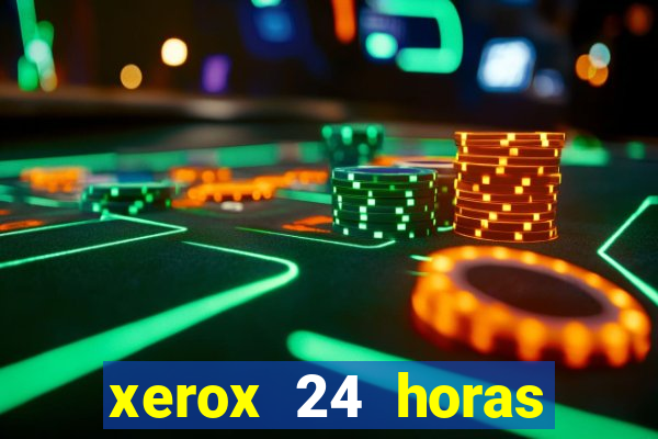 xerox 24 horas porto alegre