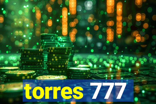 torres 777