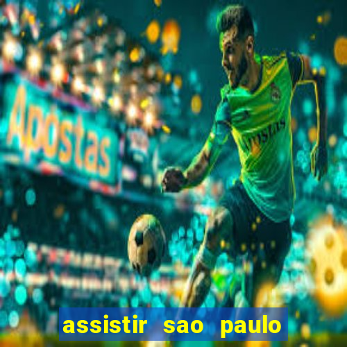 assistir sao paulo x vasco da gama multicanais