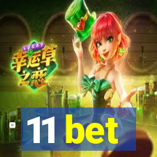 11 bet