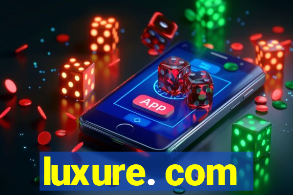 luxure. com