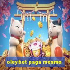 oleybet paga mesmo