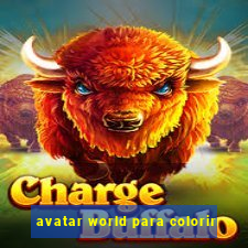 avatar world para colorir