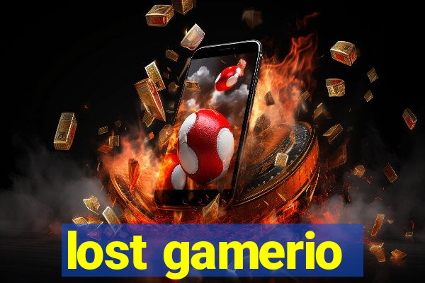 lost gamerio