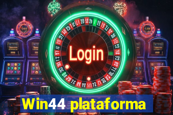 Win44 plataforma