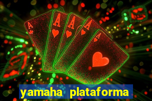 yamaha plataforma de jogos