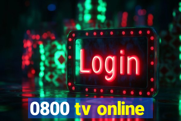 0800 tv online