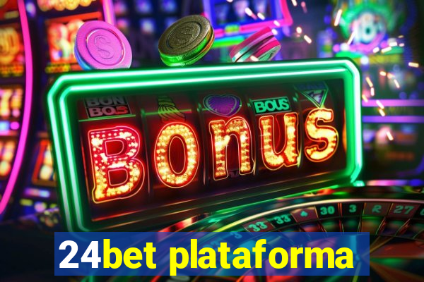 24bet plataforma