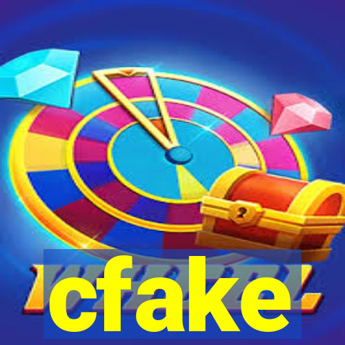 cfake